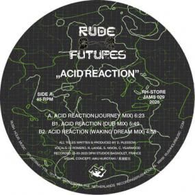 Rude Futures (aka Danilo Plessow) - Acid Reaction