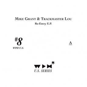 Mike Grant & Trackmaster Lou - Re-Entry EP