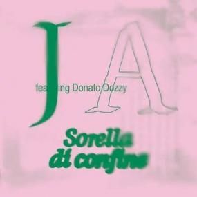 J A featuring Donato Dozzy - Sorella di Confine
