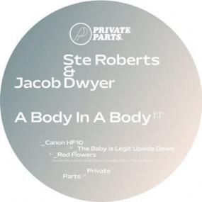 Ste Roberts & Jacob Dwyer - A Body In A Body EP