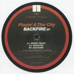 Playin' 4 The City - Backfire EP