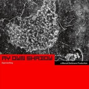 Marcel Dettmann - My Own Shadow: Approaching