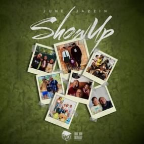 June Jazzin - Show Up