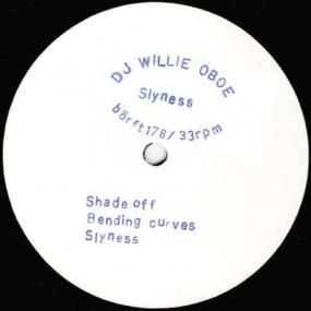 DJ Willie Oboe - Slyness
