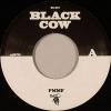 Black Cow - O.P. Connection / Be Mine