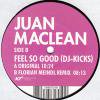 Juan Maclean - Feel So Good