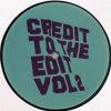 Greg Wilson - Credit To The Edit Volume 2 Vinyl Sampler 2