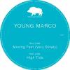 Young Marco - Moving Fast