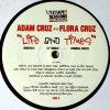 Adam Cruz & Flora Cruz - Life And Times