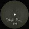 Midnight Hours - Midnight Hours 2