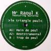 Mr Raoul K feat. Wareika - Le Triangle Peul