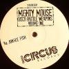 Mighty Mouse - Disco Battle Weapons Volume One