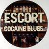 Escort  - Cocaine Blues