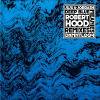 Juju & Jordash - Deep Blue Meanies (Robert Hood Remixes)