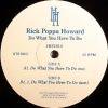 Rick Poppa Howard - Do What You Have To Do