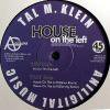 Tal M. Klein - House On The Left