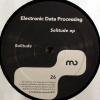 Electronic Data Processing - Solitude EP