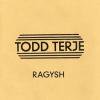 Todd Terje - Ragysh