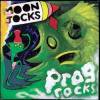 Mungolian Jetset - Moon Jocks N Prog Rocks