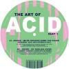 V.A. - The Art Of Acid Part 1