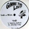 Vins vs SE62 - Gimme The Loot EP 1
