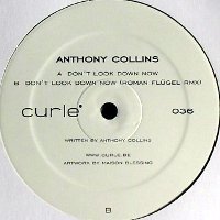 Anthony Collins - Don't Look Down Lowβ