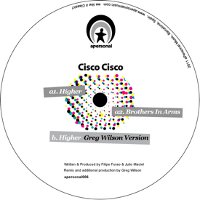 Cisco Cisco - Higher / Brothers In Armsβ