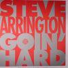 Steve Arrington - Goin' Hard
