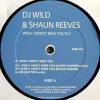 DJ Wild & Shaun Reeves - Wish I Didn't Miss You EP