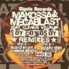 Makossa & Megablast - Soy Como Soy Remixes