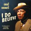 Kid Creole & The Coconuts - I Do Believeξʼ̿