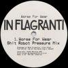 In Flagranti - Worse For Wear Remixes