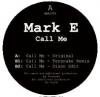Mark E - Call Me