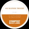 Rainer Trueby - Compost Black Label 82