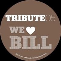 Tribute - We Love Billβ