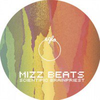 Mizz Beats - Pimpin' / Scientific Brainpriestβ