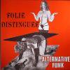 V.A. - Alternative Funk : Folie Distinguee