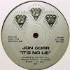 Jon Gorr - It's No Lie