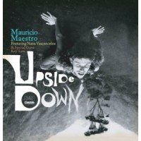 Mauricio Maestro feat. Nana Vasconcelos - Upside Down - Lighthouse