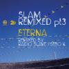 Slam - Eterna Remixed