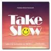 MOO - Take Slow (Sweet and Mellow)