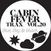 Cabin Fever - Cabin Fever Trax Vol. 20