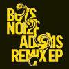 Boys Noize - Adonis Remix EP (inc. Mark E Remix)