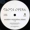 Clock Opera - Once And For All (inc. Andrew Weatherall Remix)