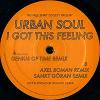 Urban Soul - I Got This Feeling Remixes