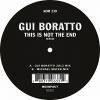 Gui Boratto - This Is Not The End Remixes