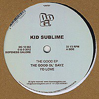 Kid Sublime - The Good EP - Lighthouse Records Webstore