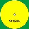Tuff City Kids - Bobby Tacker EP