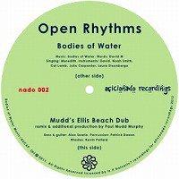 Bodies Of Water - Open Rhythms (inc. Mudd Remix)β