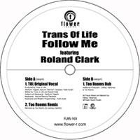 Trans Of Life feat. Roland Clark - Follow Meβ